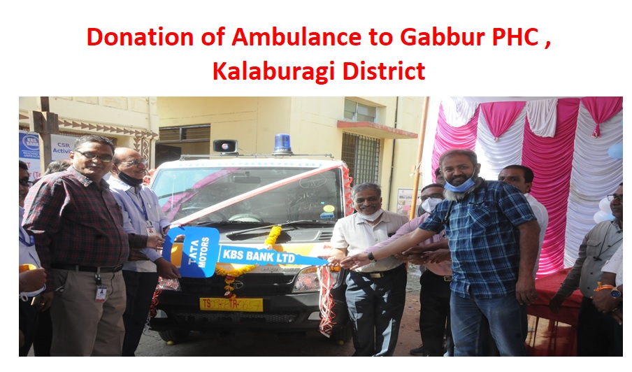 Donation of ambulance to gabbur PHC, Kalaburagi district | Kbsbankindia.in | Kbsbankindia.com | Gallery